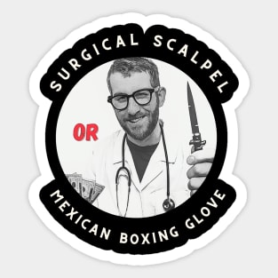 Surgical Scalpel or Mexican Boxing Glove (switchblade) B/W Sticker